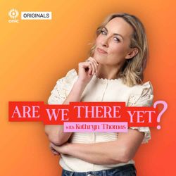 cover art for Are We There Yet ? with Kathryn Thomas