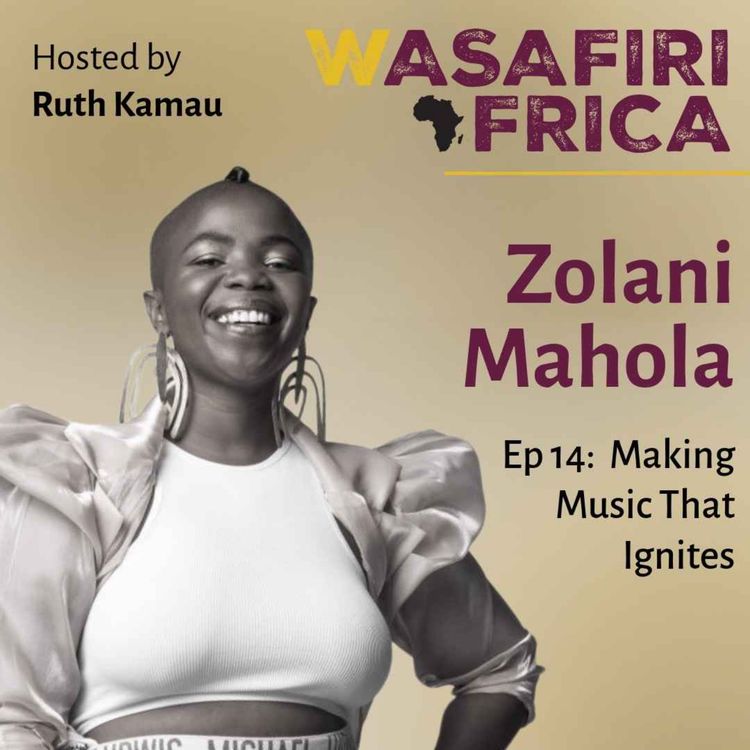 cover art for  Making Music That Ignites with Zolani Mahola