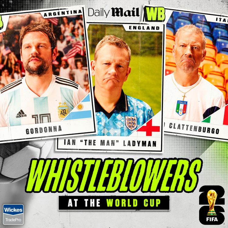 cover art for ENGLAND: Panic Stations or Business as Usual | Whistleblowers at the World Cup