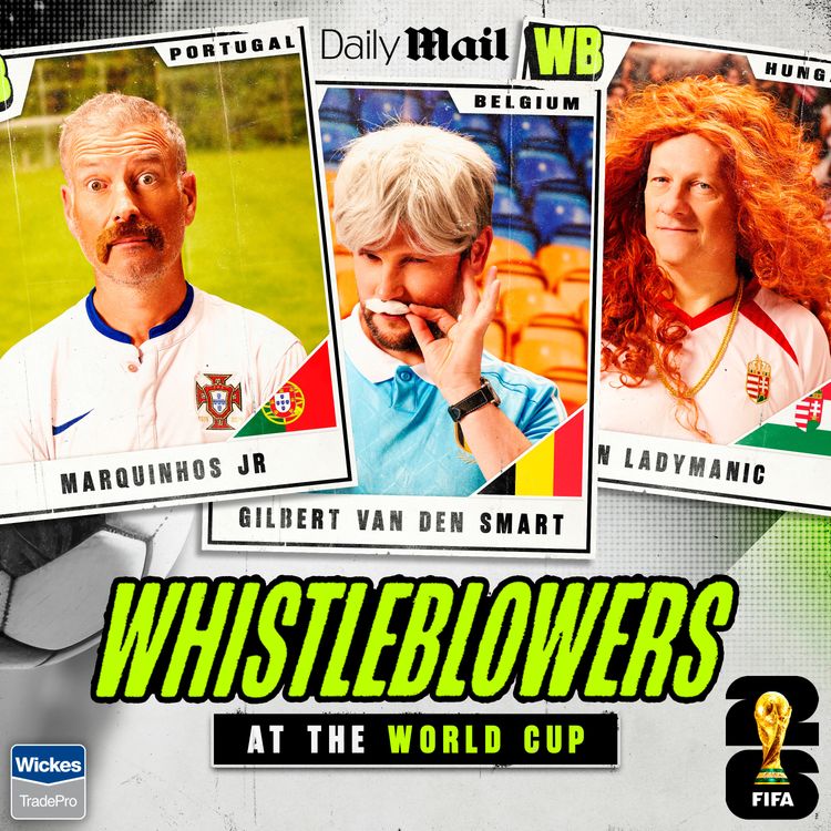 cover art for Will it be a WALKOVER or will Haaland DOMINATE? | Whistleblowers at the World Cup