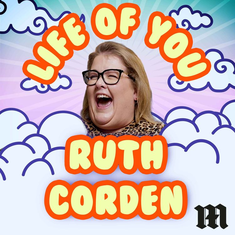 cover art for The Life of You – Ruth Corden on Trash TV, Tough Workouts and Two Awesome Siblings