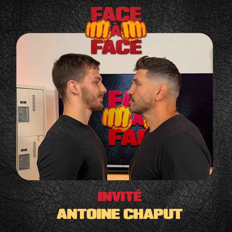 cover art for Face à face : Antoine Chaput