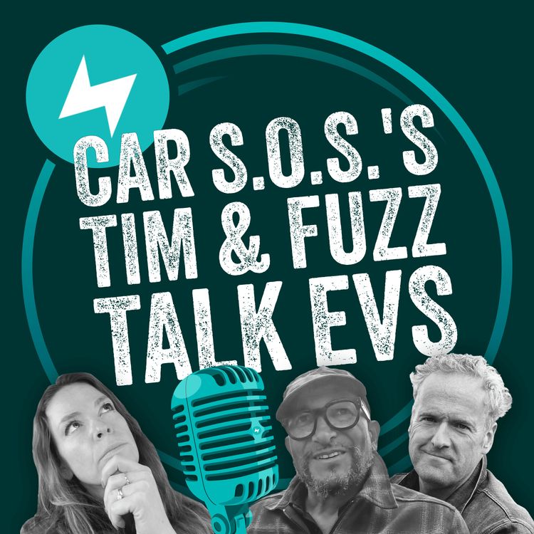 cover art for Car S.O.S.'s Tim Shaw and Fuzz Townsend talk EVs