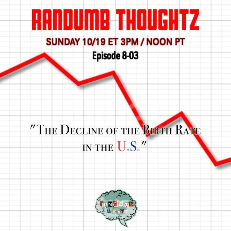 cover art for Episode 8-03 - The Decline of the Birth Rate in the U.S.
