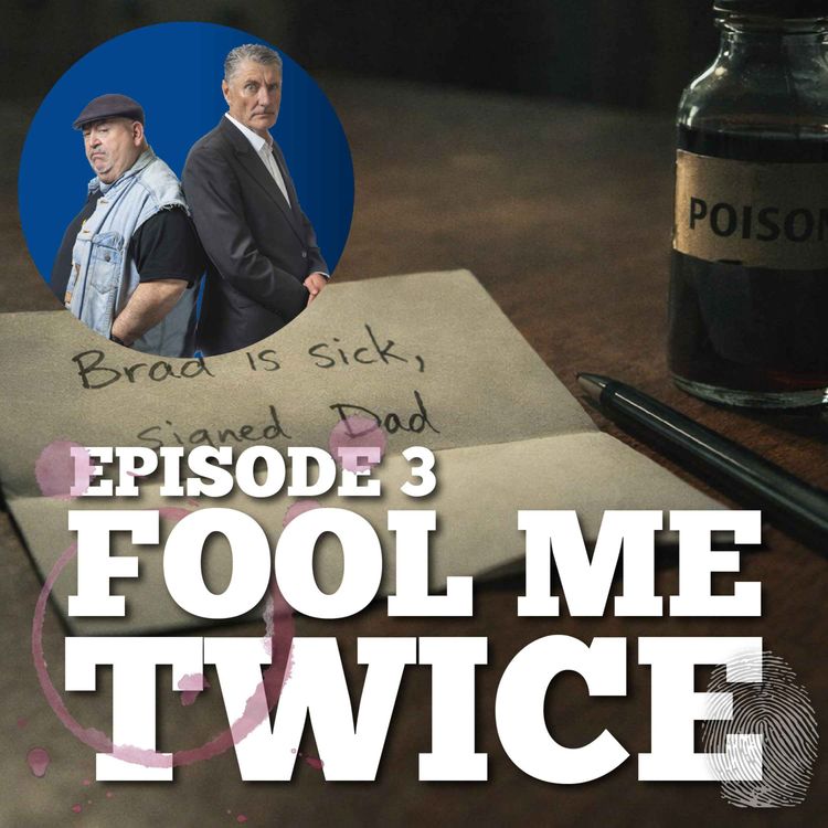 cover art for Episode 7: Forging notes, poison and lead laughers