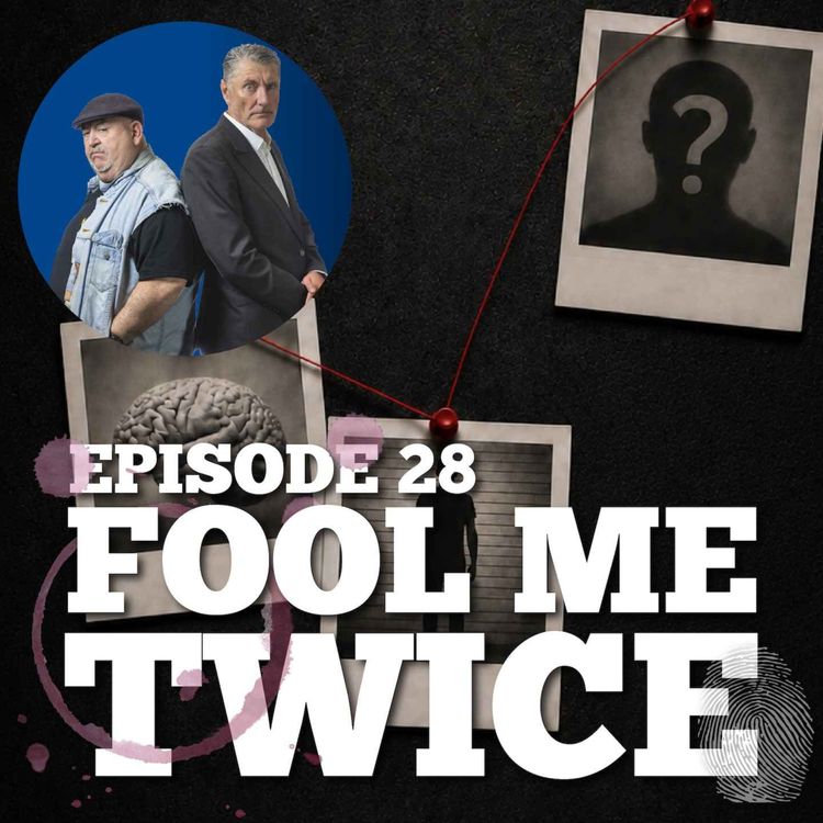 cover art for Episode 28: Deception, false confessions and false memories