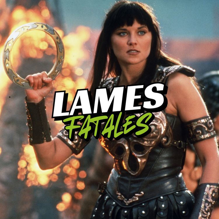 cover art for LAMES FATALES, épisode 2 : Xena, la guerrière
