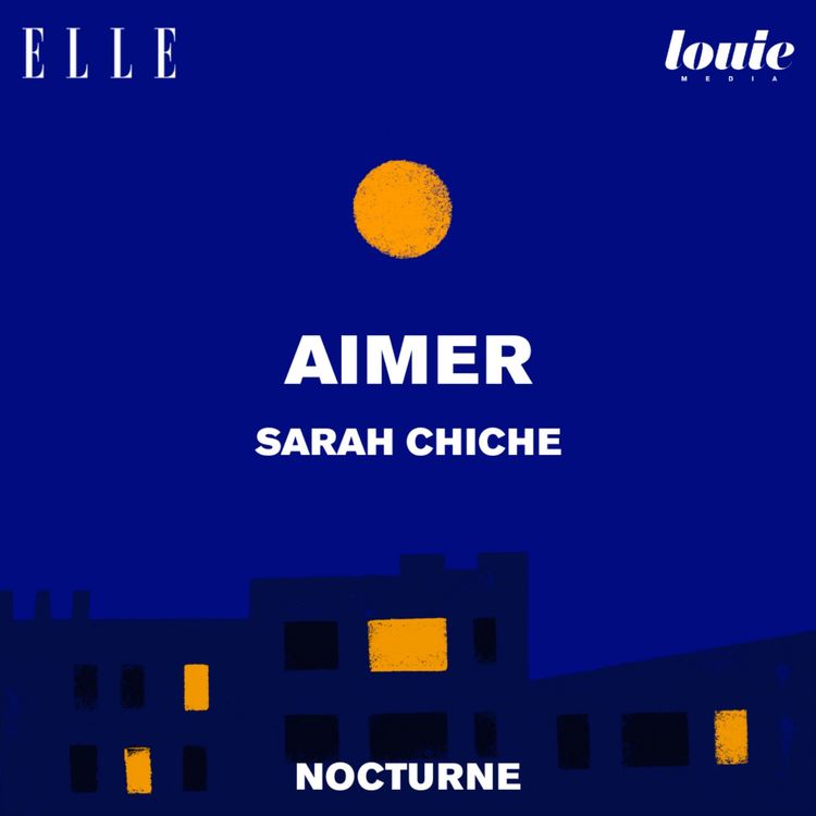 cover art for Il était une fois "Aimer" de Sarah Chiche, lu par Ava Djamshidi