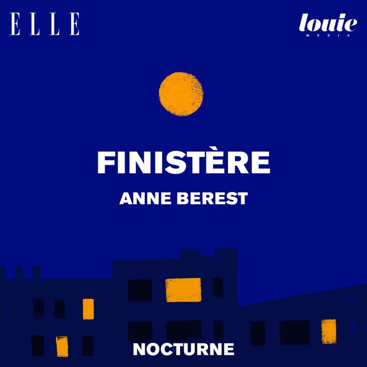 cover art for Il était une fois "Finistère" d'Anne Berest, lu par Alice David