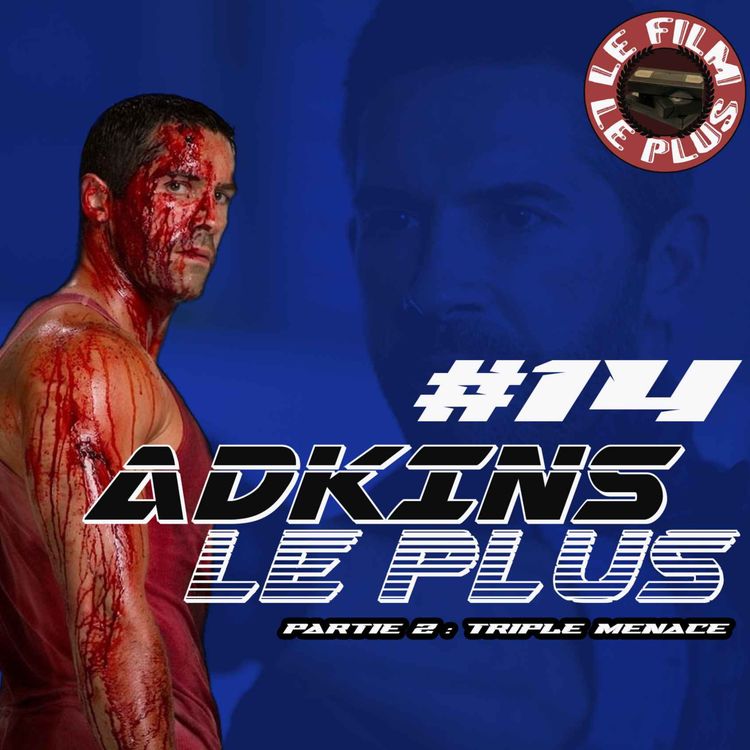 cover art for ADKINS LE PLUS #14 - Partie 2 - Triple menace