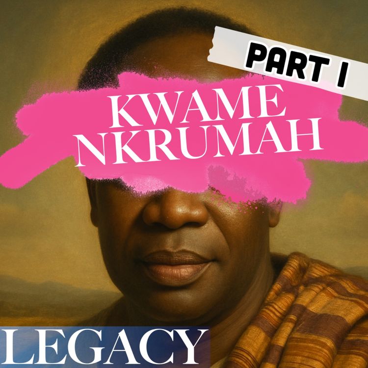 cover art for Kwame Nkrumah | The Good Subject | 1