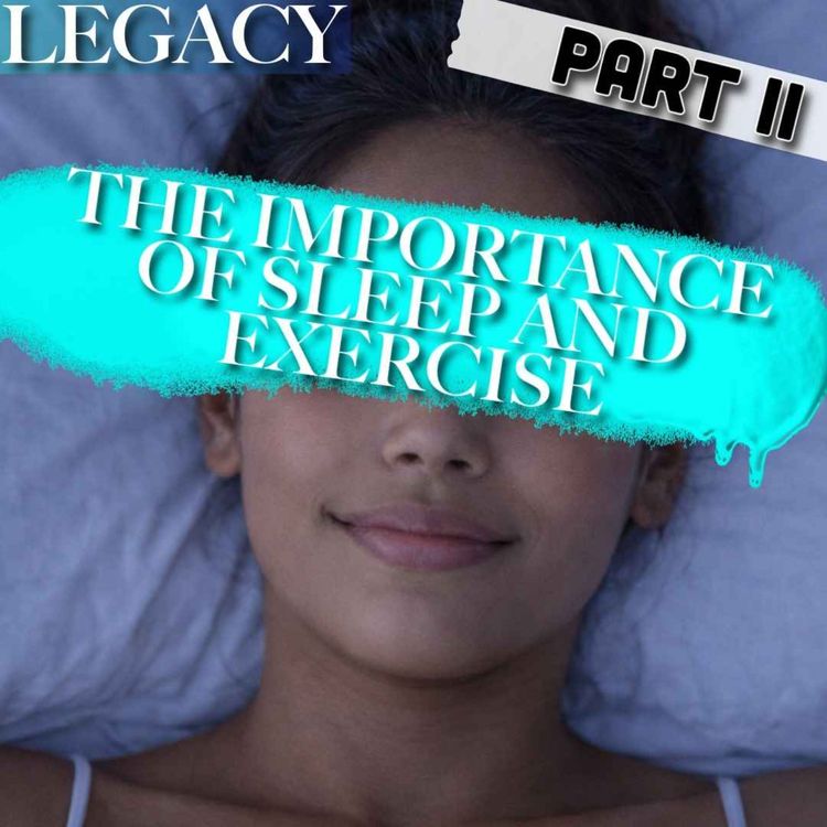cover art for The History of Wellness and Wellbeing | The Importance of Sleep and Exercise | 3