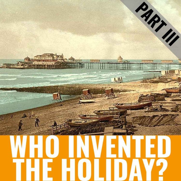 cover art for Modern Travel | Rise Of The Seaside | 3
