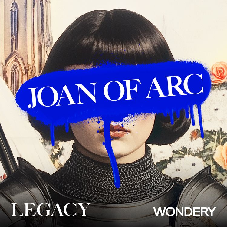 cover art for Joan of Arc | The Girl Who Made a King | 2