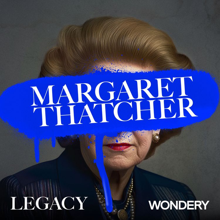 cover art for Margaret Thatcher | Cuts, Riots, & War | 2