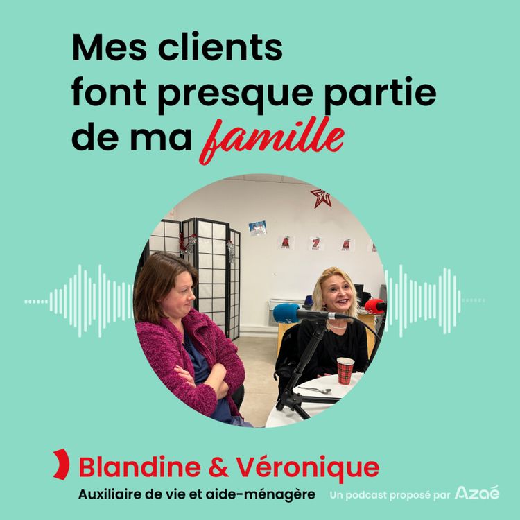 cover art for Véronique et Blandine - Petites histoires du métier d’aide à domicile