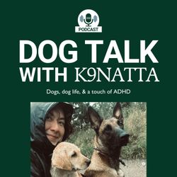 cover art for Dog Talk with K9NATTA