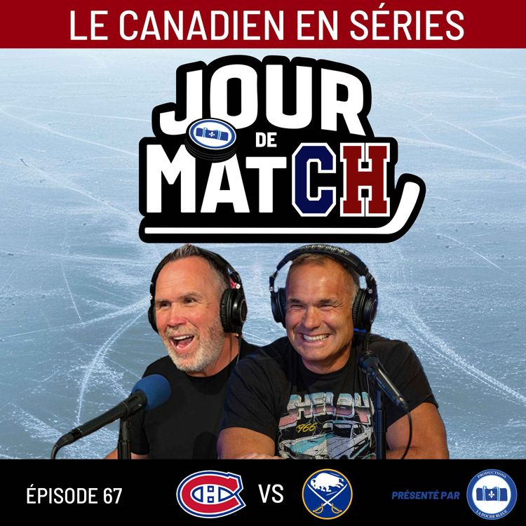 cover art for Qui fera la différence dans le match le plus important de l’année ? | Match #7 CH VS SABRES | EP#67