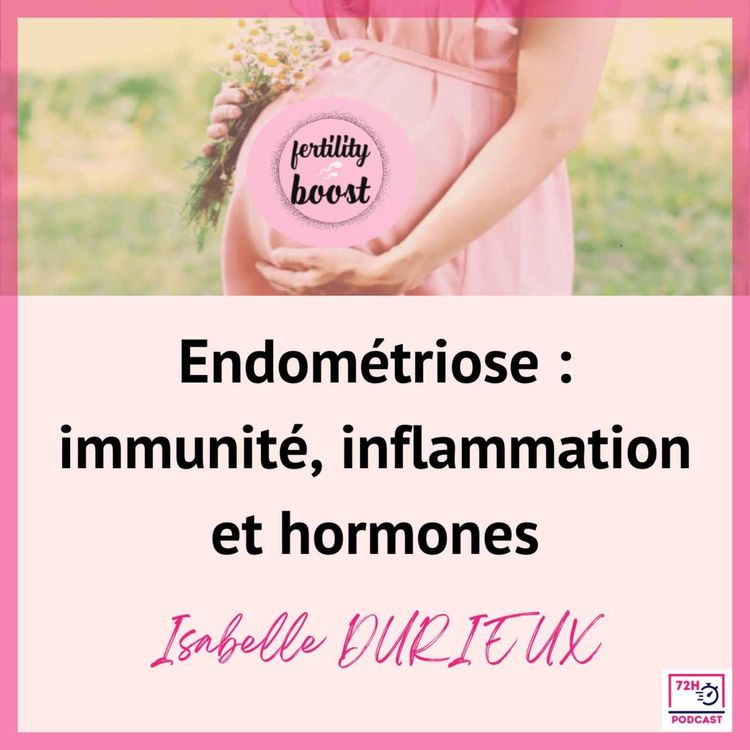 cover art for Endométriose : immunité, inflammations et hormones