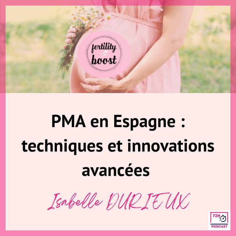 cover art for [PMA en Espagne - 5/5] Techniques et innovations avancées 