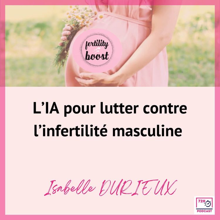 cover art for L’IA pour lutter contre l’infertilité masculine