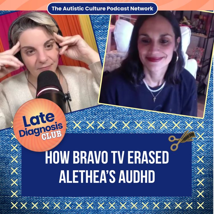 cover art for How Bravo TV Erased Alethea’s AuDHD
