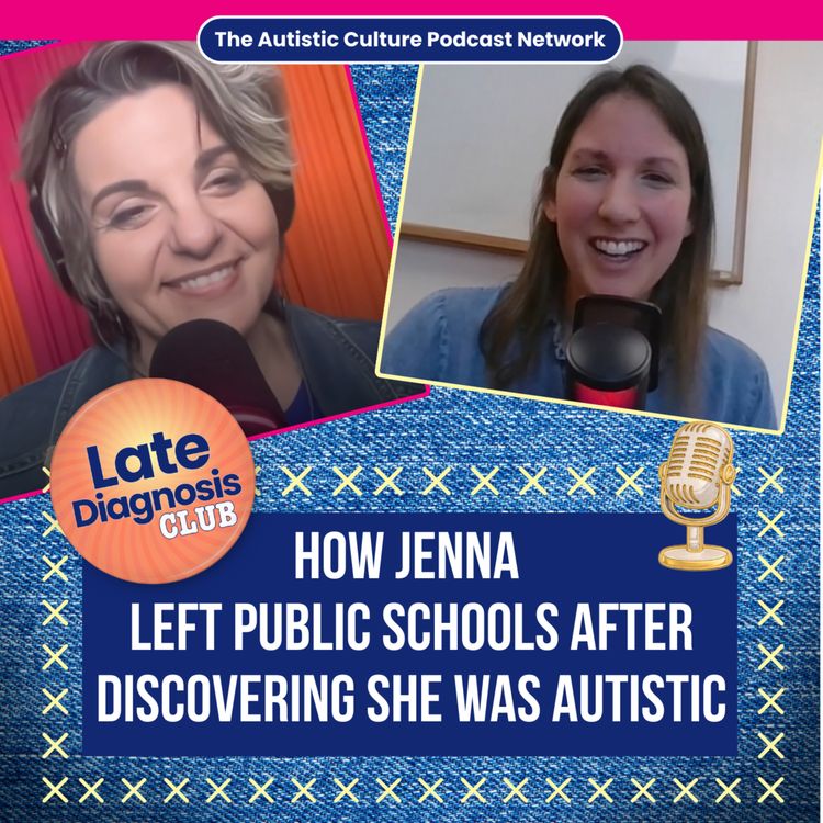 cover art for How Jenna Left Public Schools After Discovering She Was Autistic