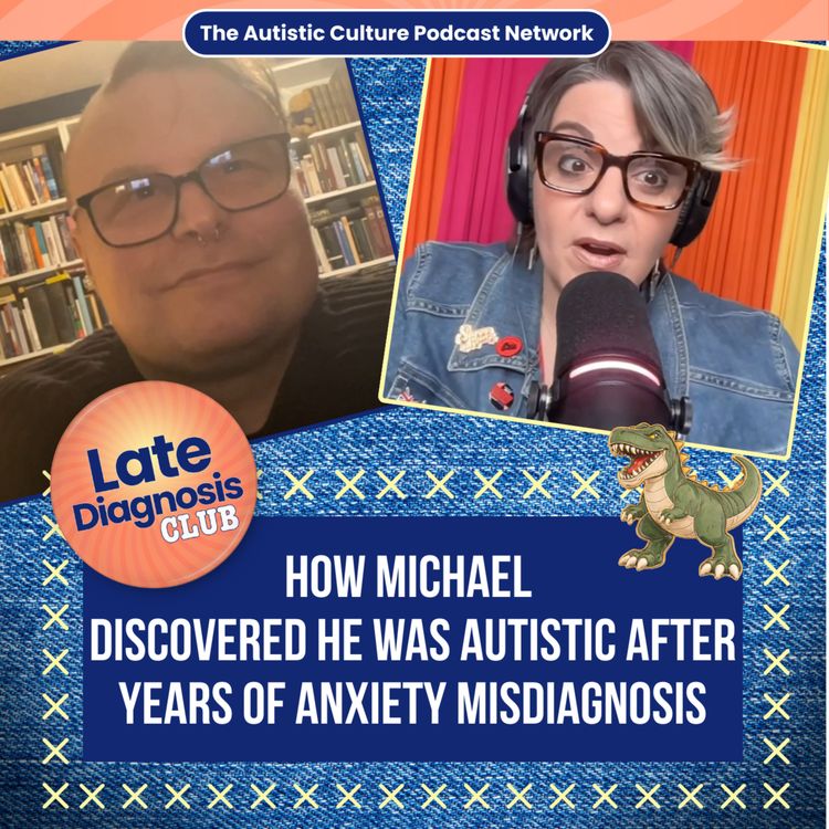 cover art for How Michael Discovered He Was Autistic After Years of Anxiety Misdiagnosis