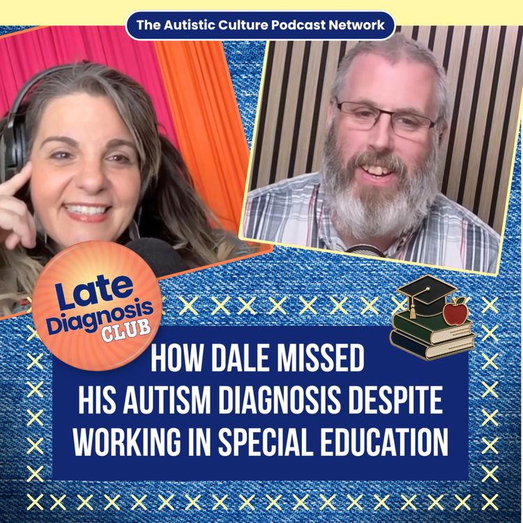 cover art for How Dale Missed His Autism Diagnosis Despite Working in Special Education