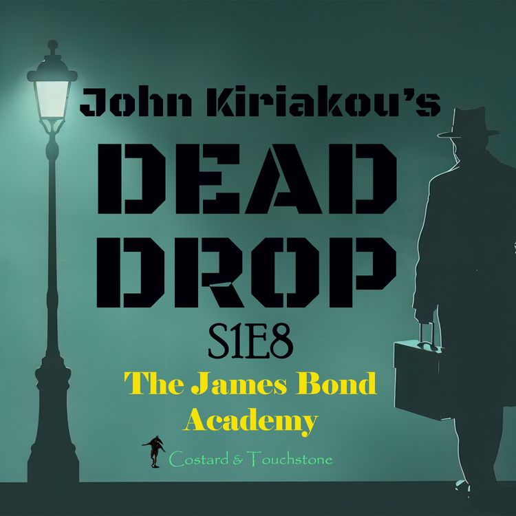 cover art for S1E8 The James Bond Academy