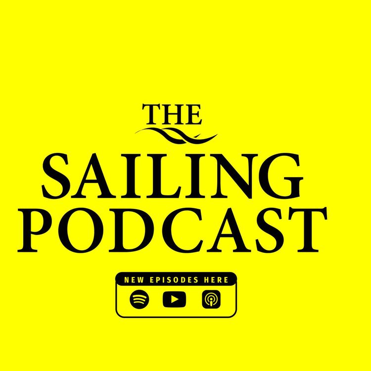 cover art for Comedy, calamity and happy memories as Monty learns to sail | Sailing Podcast Ep.16