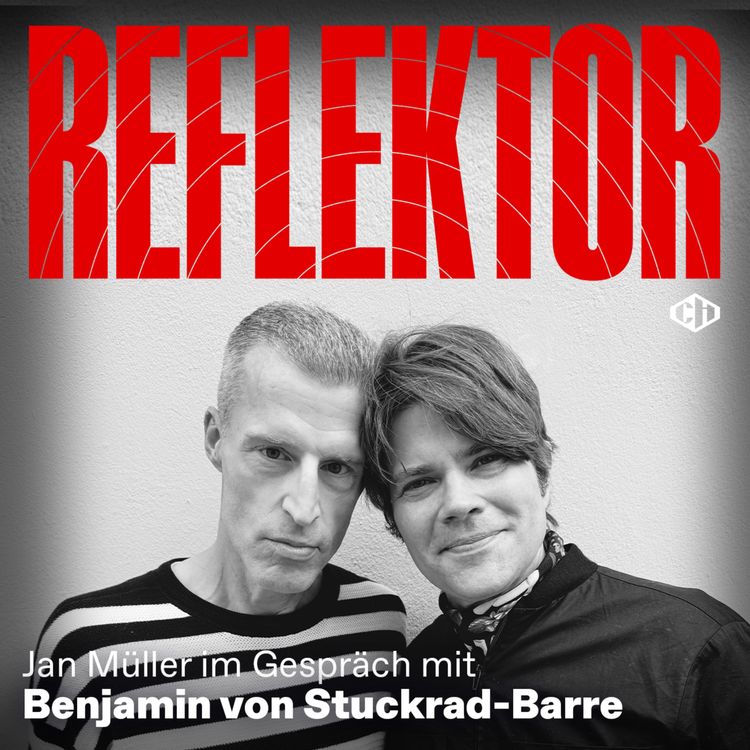 cover art for Reflektor mit Benjamin von Stuckrad-Barre – Teil 1: „Udo hat sich in sich selbst verwandelt“