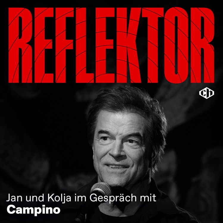cover art for Reflektor mit Campino – Teil 1: „Trink aus! Wir müssen gehen"