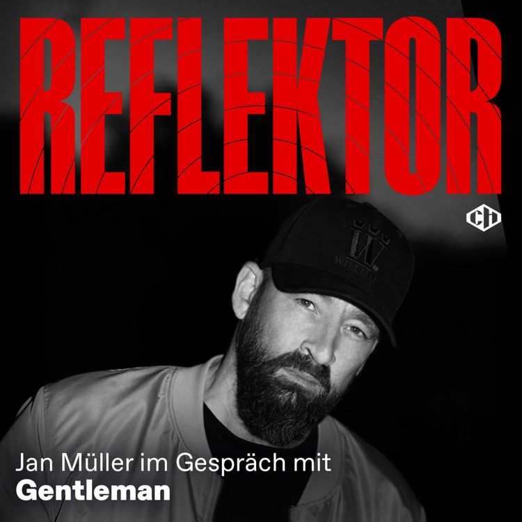 cover art for Reflektor mit Gentleman – Teil 1: „Mir ist als Musiker das Geschenk gegeben, die Leute zusammenzubringen“