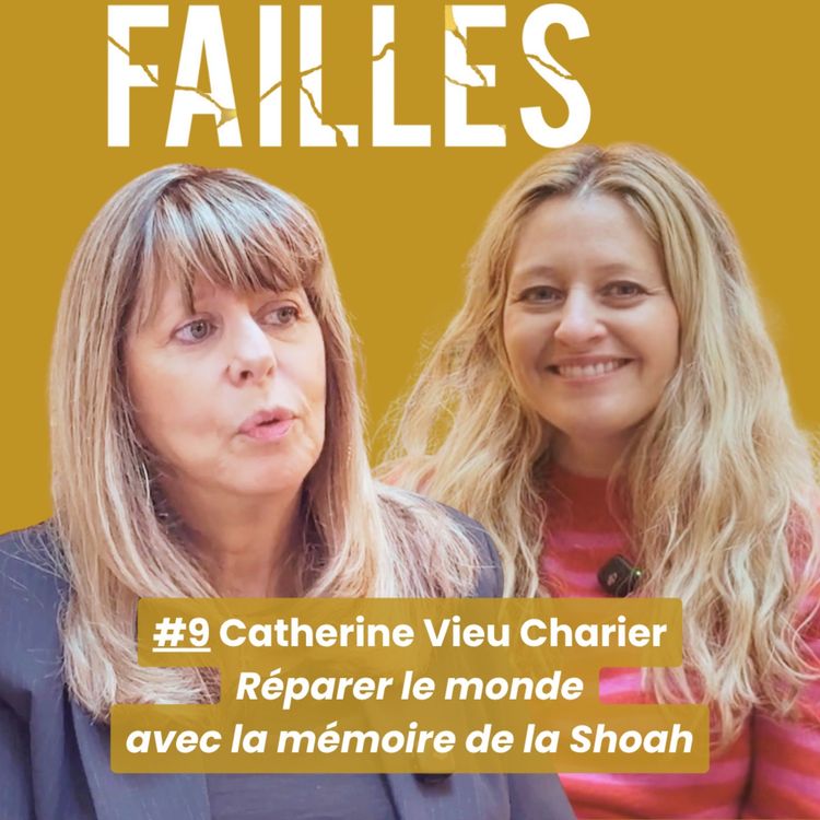 cover art for EXTRAIT - Catherine Vieu Charier: Réparer le monde avec la mémoire de la Shoah
