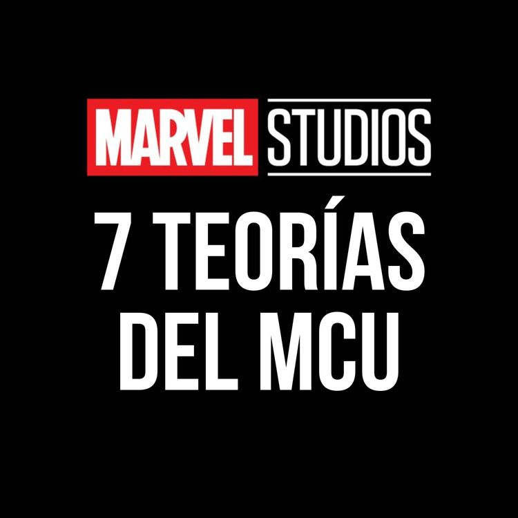 cover art for 7 sorprendentes teorías de Marvel que nunca se van a cumplir (pero que sabemos que son ciertas)