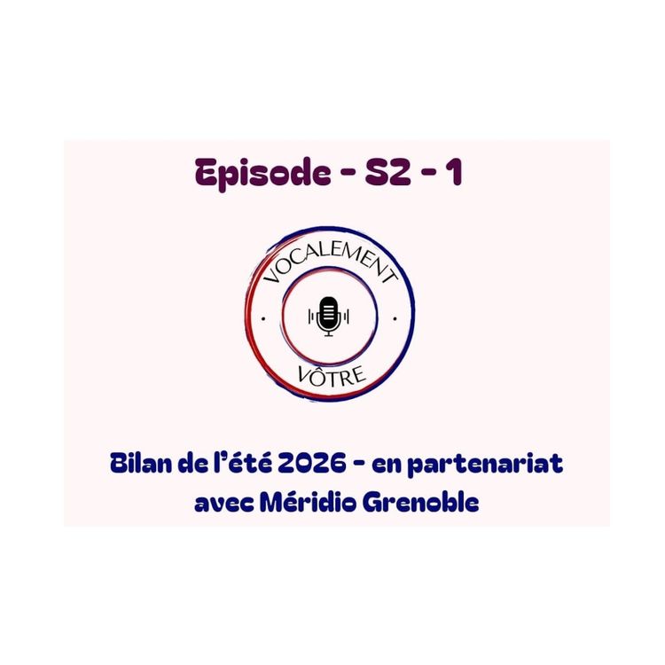 cover art for S02E01 - Bilan de l'été 2026