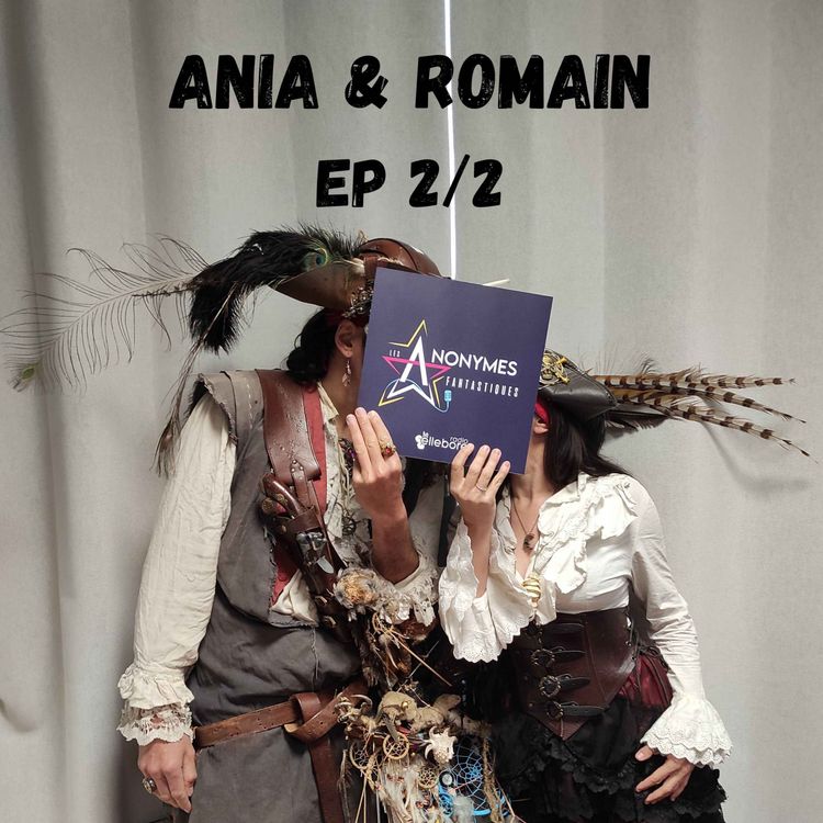 cover art for Ania et Romain Ep2/2