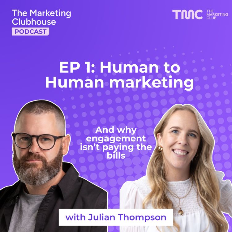 cover art for Human to Human Marketing with Julian Thompson