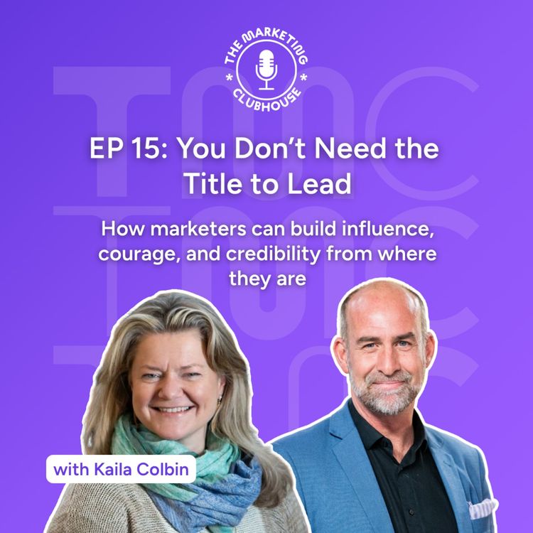cover art for You Don't Need The Title To Lead With Kaila Colbin