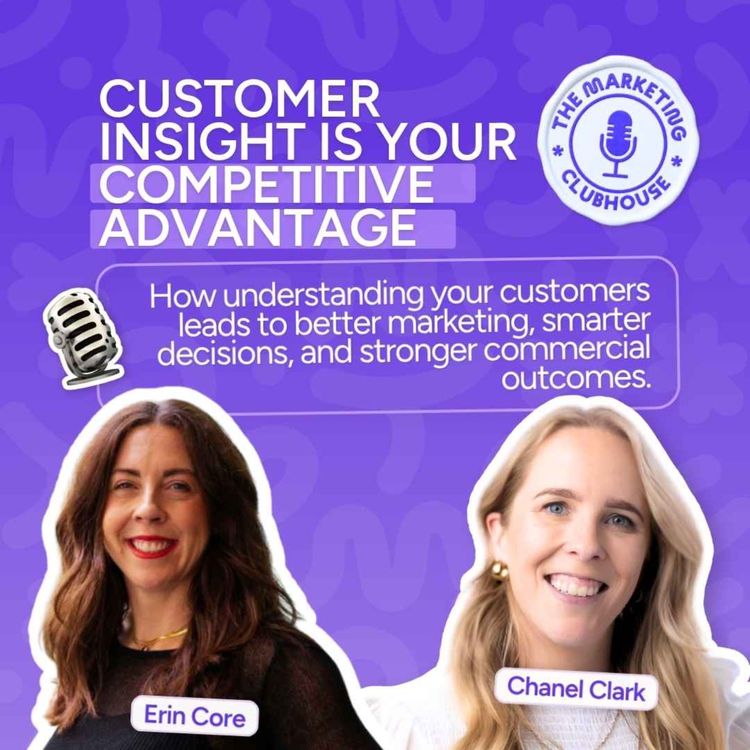 cover art for Customer Insight Is Your Competitive Advantage with Erin Core