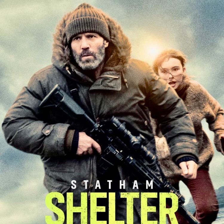 cover art for 🎬 SHELTER (2026) | Jason Statham MAN ON FILM REVIEW | Xcellent WORLD NETWORK 🧨🔥