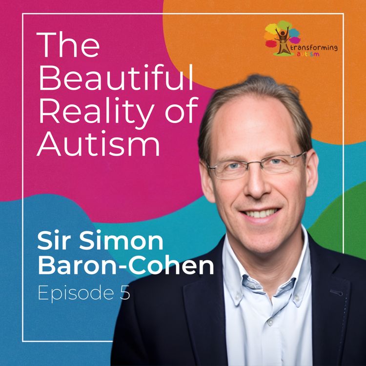 cover art for What autism is, and how to build a world that works (with Sir Simon Baron-Cohen)