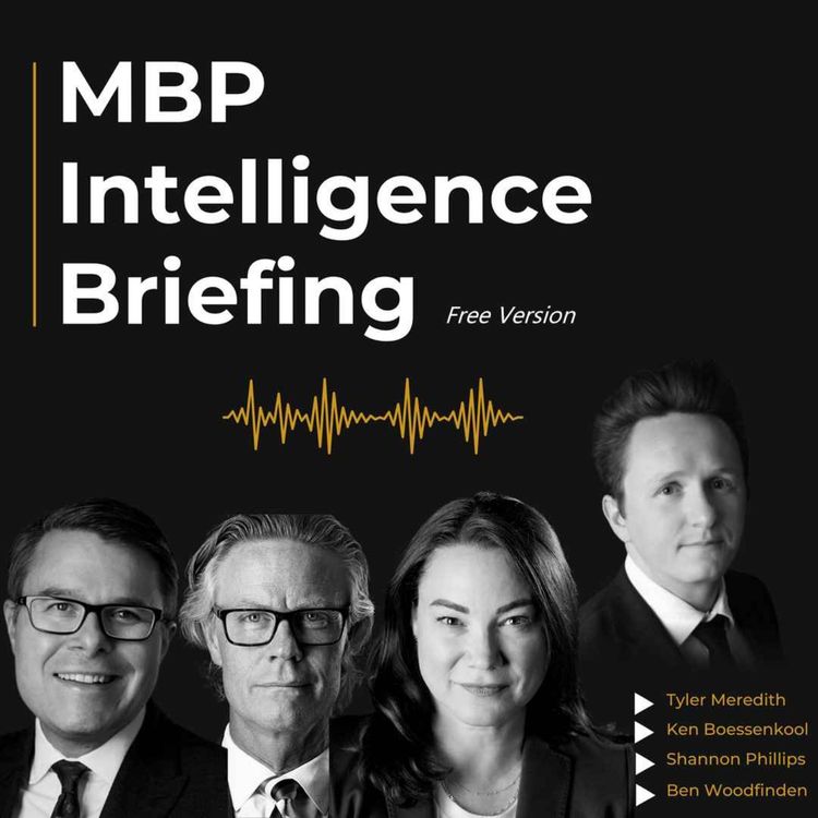 cover art for Ep 24 MBP Intelligence Briefing: Budgets, Poilievre on Rogan, and the Global Oil Shock (Free Version)