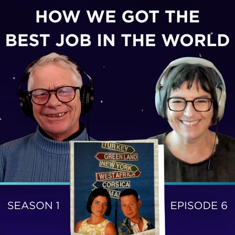 cover art for Ian and Justine|  How we got the best job in the world| Part 1