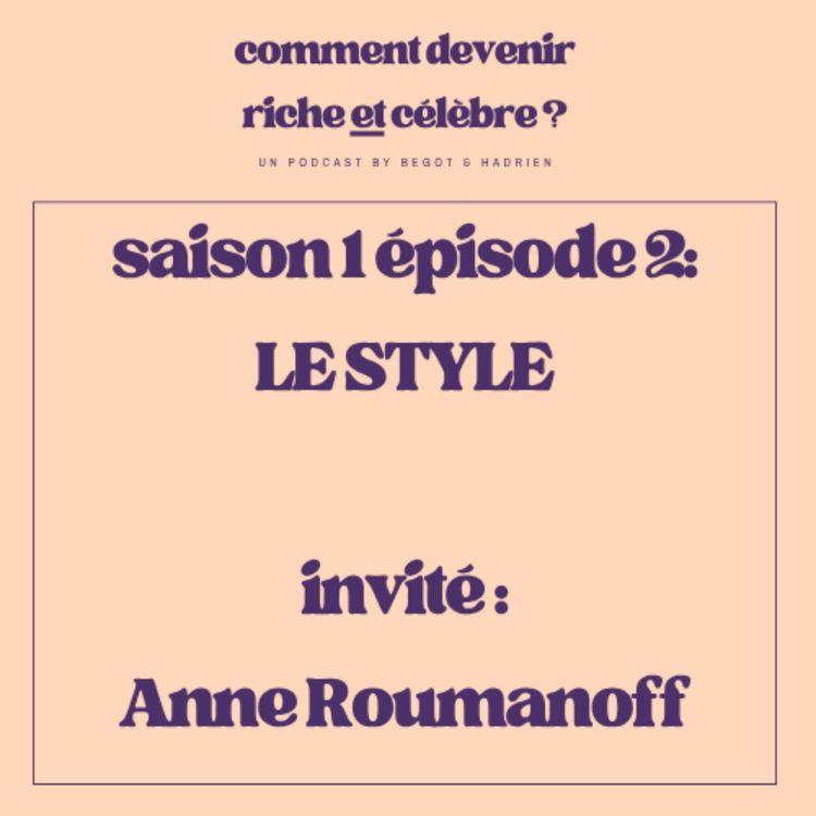 cover art for 1.2  - Le Style - Invité : Anne Roumanoff