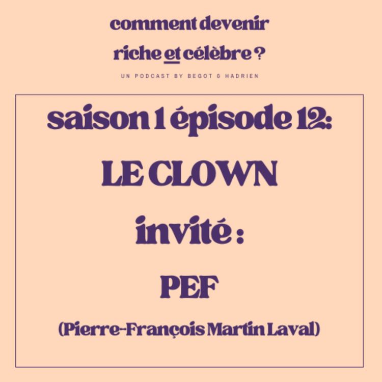 cover art for 1.12  - Le Clown - Invité : PEF
