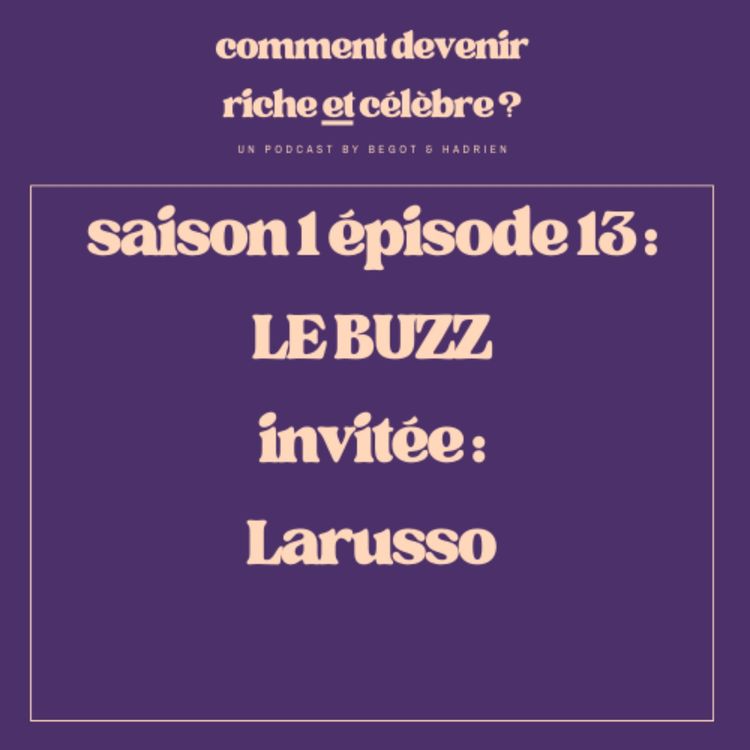 cover art for 1.13  - Le Buzz- Invitée : Larusso