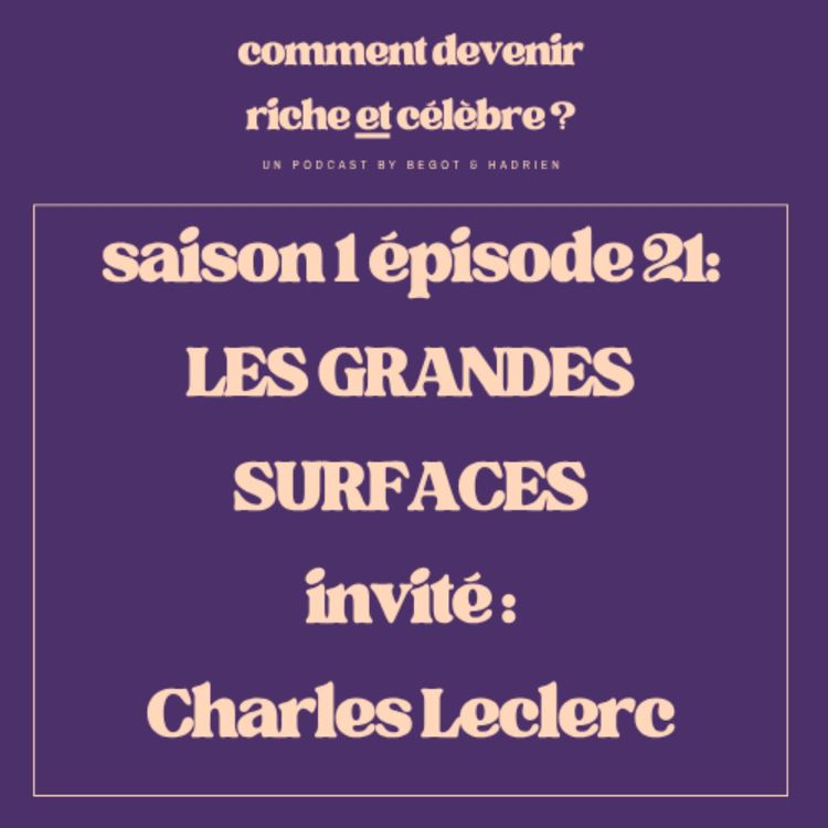 cover art for 1.21 - Les grandes surfaces - Invité : Charles Leclerc