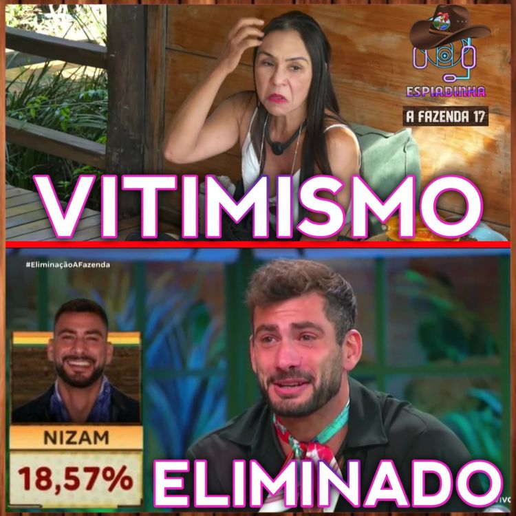 cover art for Nizam foi ELIMINADO + Yoná está fazendo VITIMISMO? | A Fazenda 17